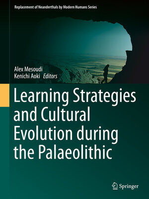cover image of Learning Strategies and Cultural Evolution during the Palaeolithic